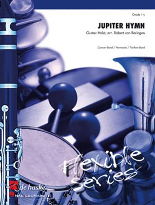 Gustav Holst: Jupiter Hymn: (Arr. Robert van Beringen): Orchestre à Instrumentation Variable