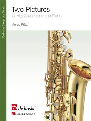 Marco Pütz: Two Pictures: Saxophone Alto et Accomp.