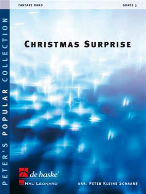 Christmas Surprise: (Arr. Peter Kleine Schaars): Fanfare