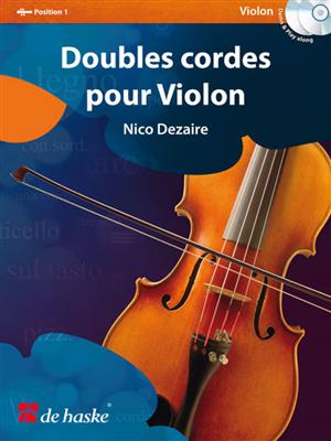Nico Dezaire: Doubles cordes pour Violon: Solo pour Violons