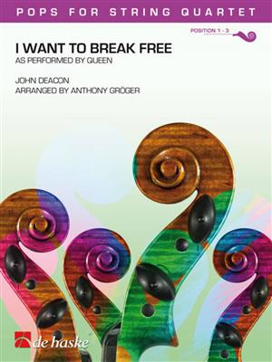 John Deacon: I Want To Break Free: (Arr. Anthony Gröger): Quatuor à Cordes