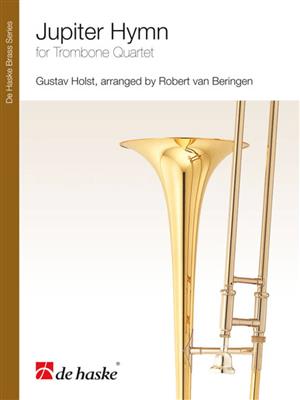 Gustav Holst: Jupiter Hymn: (Arr. Robert van Beringen): Trombone (Ensemble)