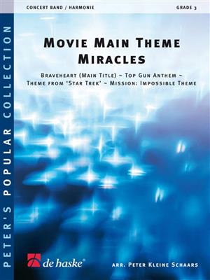 James Horner: Movie Main Theme Miracles: (Arr. Peter Kleine Schaars): Orchestre d'Harmonie