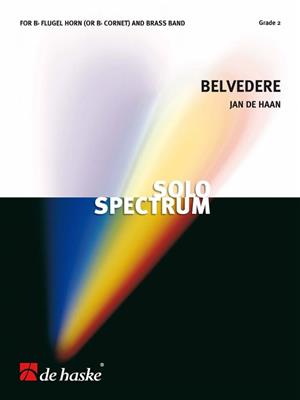 Jan de Haan: Belvedere: Brass Band et Solo