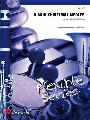 A Mini Christmas Medley: (Arr. Simon Fahnholz): Orchestre à Instrumentation Variable
