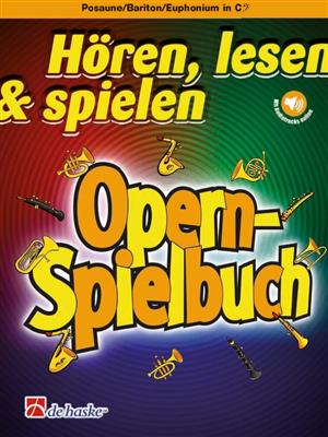 Hören, lesen & spielen - Opern-Spielbuch