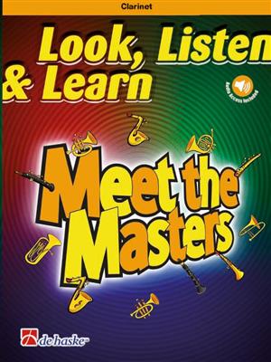 Look, Listen & Learn - Meet the Masters: (Arr. Markus Schenk): Clarinette et Accomp.
