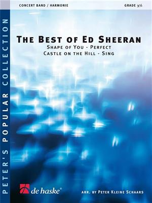 Ed Sheeran: The Best of Ed Sheeran: (Arr. Peter Kleine Schaars): Orchestre d'Harmonie