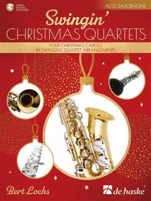 Bert Lochs: Swingin' Christmas Quartets: Saxophones (Ensemble)