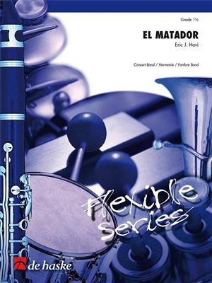 Eric J. Hovi: El Matador: Orchestre à Instrumentation Variable