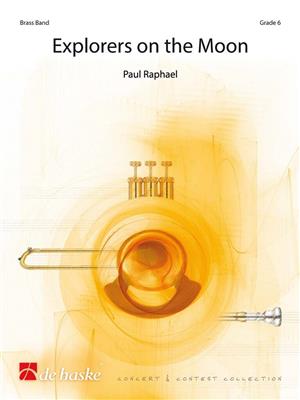 Paul Raphael: Explorers on the Moon: Brass Band