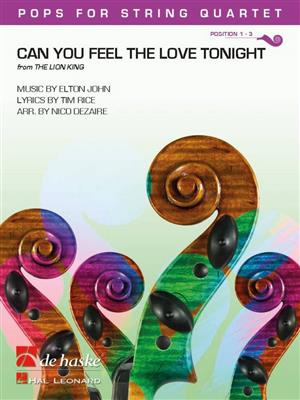 Elton John: Can You Feel the Love Tonight: Arr. (Nico Dezaire): Quatuor à Cordes