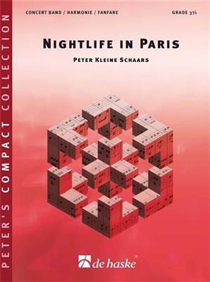 Peter Kleine Schaars: Nightlife in Paris: Orchestre d'Harmonie