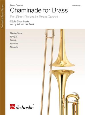 Chaminade for Brass: (Arr. Wil van der Beek): Ensemble de Cuivres