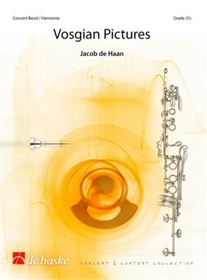 Jacob de Haan: Vosgian Pictures: Orchestre d'Harmonie