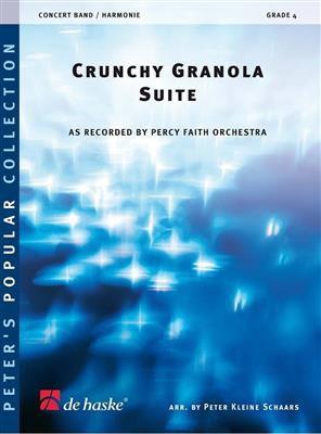 Neil Diamond: Crunchy Granola Suite: (Arr. Peter Kleine Schaars): Orchestre d'Harmonie