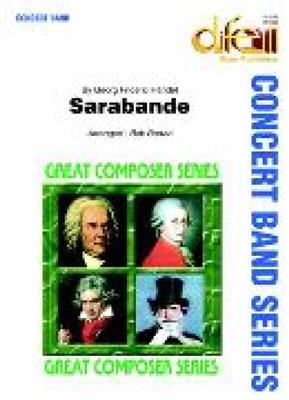 Georg Friedrich Händel: Sarabande: (Arr. Bob Barton): Orchestre d'Harmonie