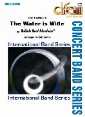 Traditional: Ballade Nord-Irlandaise, the Water is Wide: (Arr. Bob Barton): Orchestre d'Harmonie