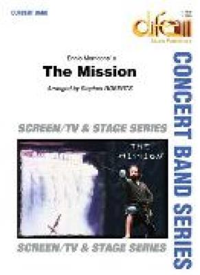 Ennio Morricone: The Mission: (Arr. Roberts): Orchestre d'Harmonie