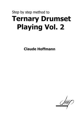 Claude Hoffmann: Ternary Drumset Vol. 2: Batterie