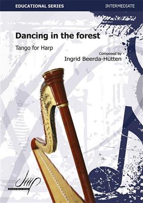 Ingrid Beerda-Huetten: Dancing in the forest: Solo pour Harpe