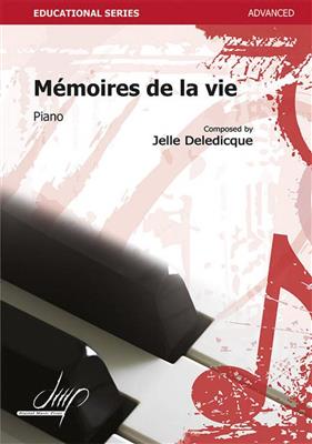 Jelle Deledicque: Mémoires de la vie: Solo de Piano