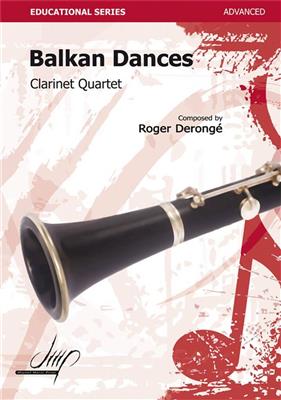 Roger Derongé: Balkan Dances: Clarinettes (Ensemble)