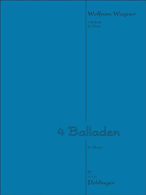 Wolfram Wagner: 4 Balladen: Solo de Piano