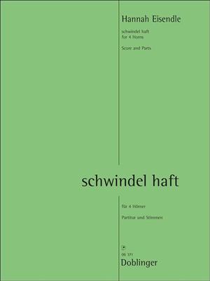 Hannah Eisendle: Schwindel Haft: Cor d'Harmonie (Ensemble)