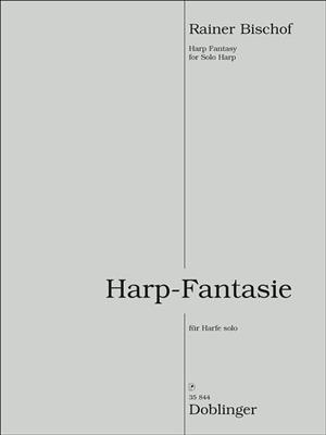Rainer Bischof: Harp-Fantasie: Solo pour Harpe