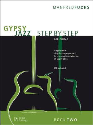 Manfred Fuchs: Gypsy Jazz Step By Step Book 2: Solo pour Guitare