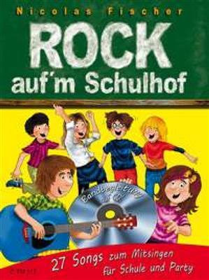 Nicolas Fischer: Rock auf'm Schulhof