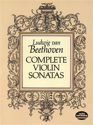 Ludwig van Beethoven: Complete Violin Sonatas: Violon et Accomp.