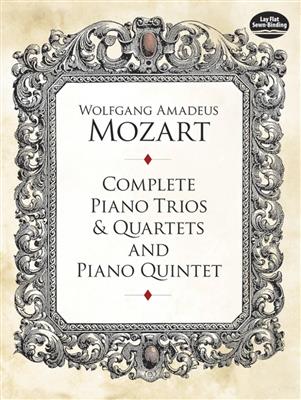 Wolfgang Amadeus Mozart: Complete Piano Trios And Quartets: Ensemble de Pianos