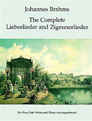Johannes Brahms: The Complete Liebeslieder And Zigeunerlieder: Chant et Piano