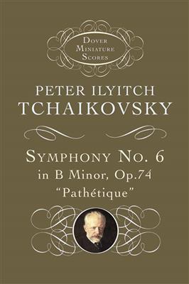 Pyotr Ilyich Tchaikovsky: Symphony No. 6 in B Minor: Op. 74: Orchestre Symphonique