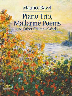 Maurice Ravel: Piano Trio, Mallarmé Poems And Other Chamber Works: Ensemble de Pianos