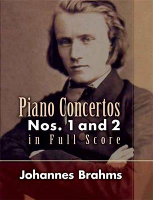 Johannes Brahms: Piano Concertos Nos. 1 And 2 In Full Score: Orchestre et Solo