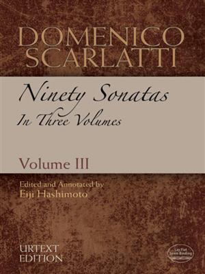 Domenico Scarlatti: Ninety Sonatas In Three Volumes - Volume III: Solo de Piano