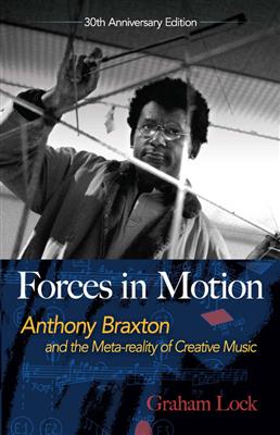 Graham Lock: Forces in Motion