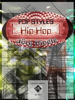 Jürg Kindle: Pop Styles - Hip Hop: Trio/Quatuor de Guitares