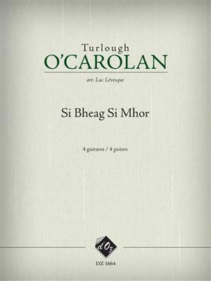 Turlough O'Carolan: Si Bheag Si Mhor: Trio/Quatuor de Guitares