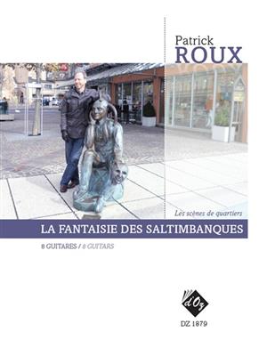 Patrick Roux: La fantaisie des saltimbanques: Guitares (Ensemble)