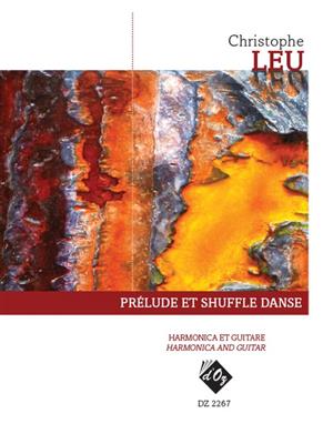 Christophe Leu: Prélude et Shuffle Danse: Harmonica