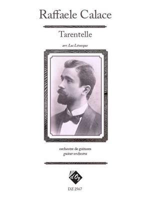 Raffaele Calace: Tarentelle, opus 18: Guitares (Ensemble)