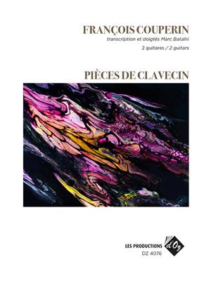 François Couperin: Pièces de clavecin: (Arr. Marc Bataïni): Duo pour Guitares