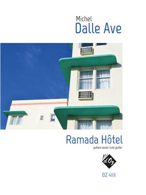 Michel Dalle Ave: Ramada Hôtel: Solo pour Guitare