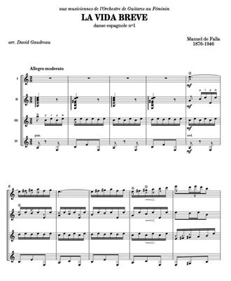 Manuel de Falla: La vida breve: (Arr. David Gaudreau): Trio/Quatuor de Guitares