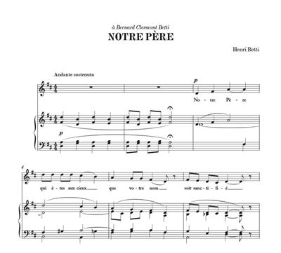 Henri Betti: Notre Père: Chant et Piano