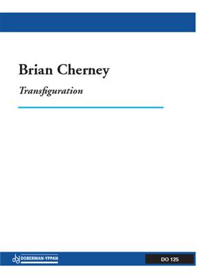 Brian Cherney: Transfiguration: Orchestre Symphonique